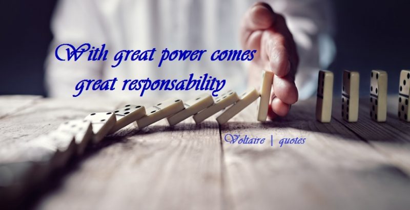 Power and responsibility Quotes